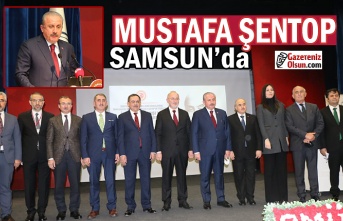Mustafa Şentop Samsun'a gelerek Mehmed Akif Ersoy” Sempozyumu’na katıldı