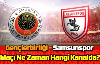 Samsunspor Gençlerbirliği maçı canlı yayın saat kaçta hangi kanal da?