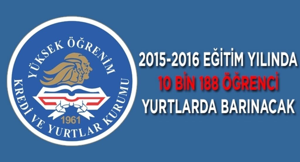 2015-2016 eğitim yılında 10 bin 188 öğrenci yurtlarda barınacak
