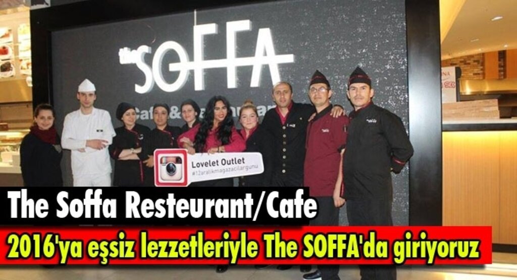 2016'ya eşsiz lezzetleriyle The SOFFA'da giriyoruz