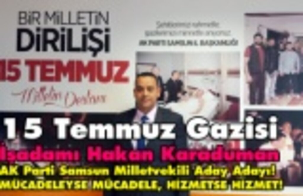 15 Temmuz Gazisi Hakan Karaduman aday adayı oldu