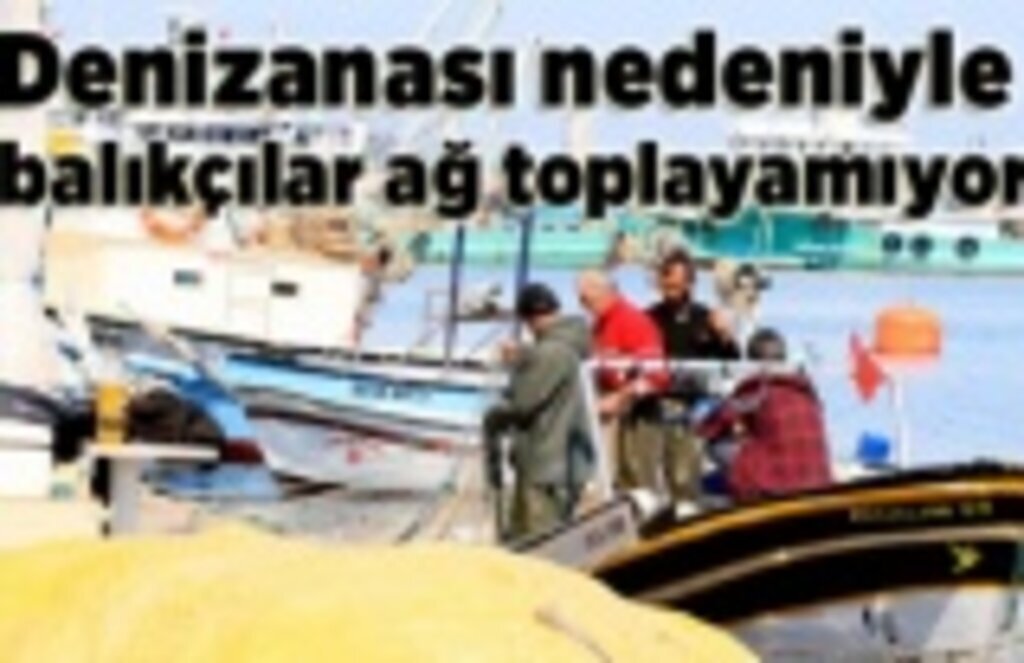 Çaça avını sürdüren balıkçılar ağlarını çekemez hale geldi