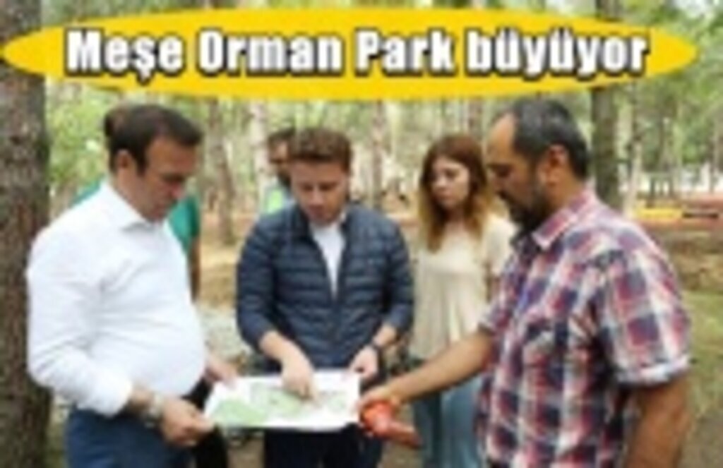 Meşe Orman Park büyüyor