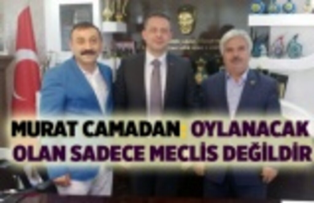 Murat Camadan: CHP-SP-İYİ-DP; cümbüş ittifakı'dır