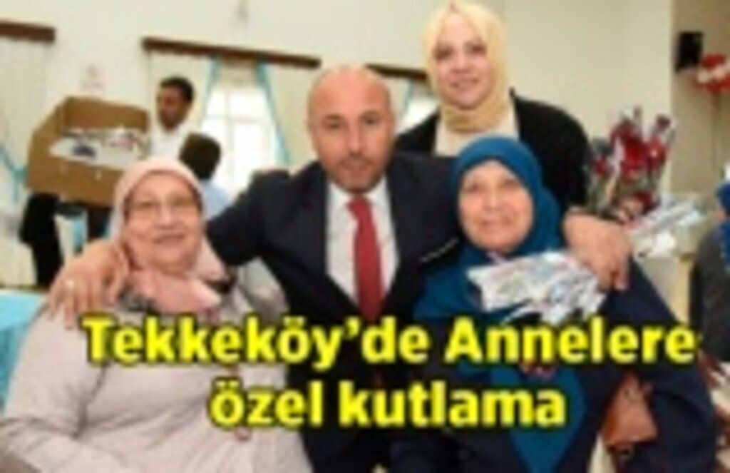 Tekkeköy Belediye Başkanı Togar, Anneleri Unutmadı