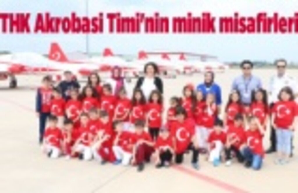 THK Akrobasi Timi'nin minik misafirleri