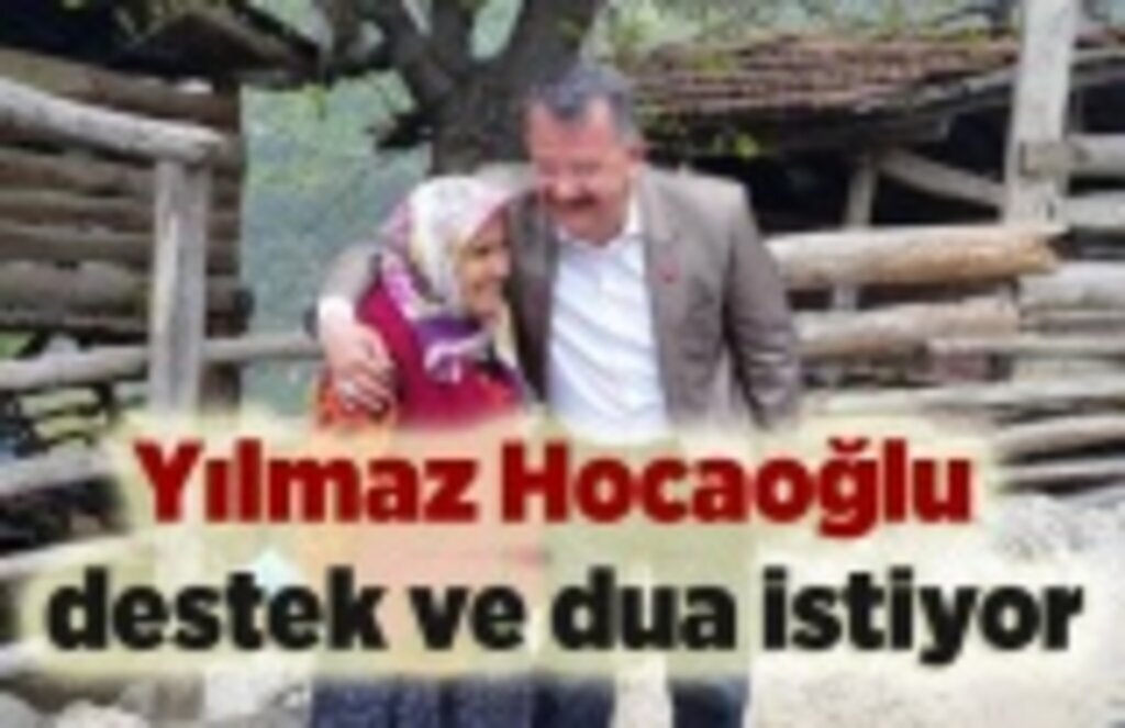 Yılmaz Hocaoğlu destek ve dua istiyor