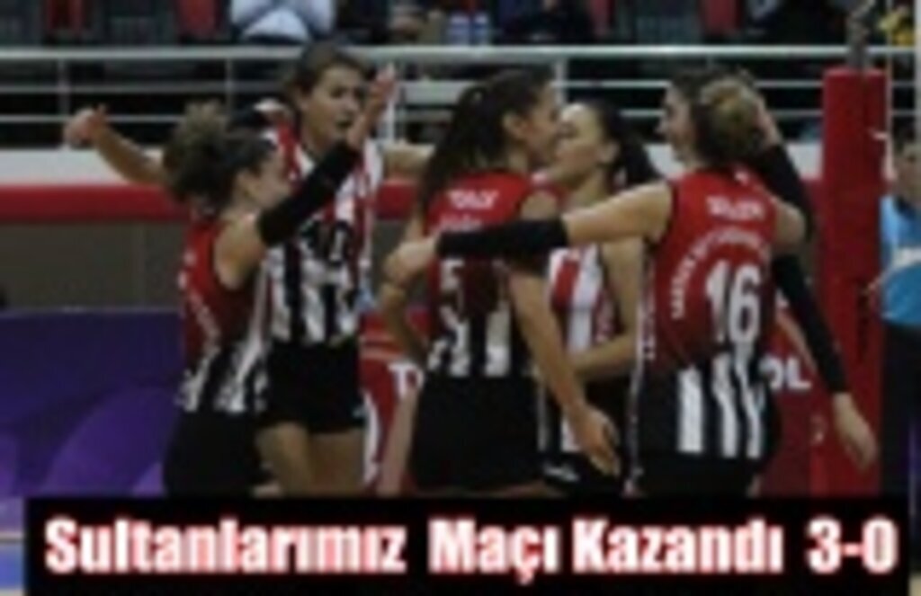 Sultanlarımız dolu dizgin 3-0