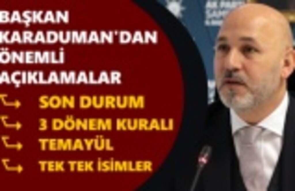 AK Parti Samsun İl Başkanı Karaduman'dan önemli açıklamalar