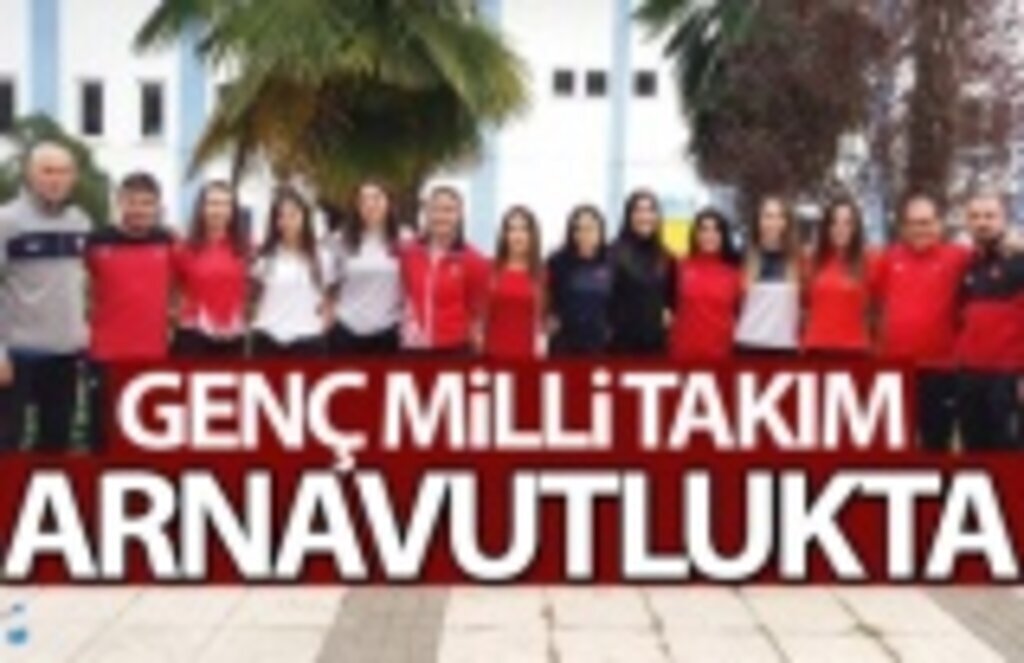 Arnavutlukta Genç Milli Takım Rüzgarı Esecek