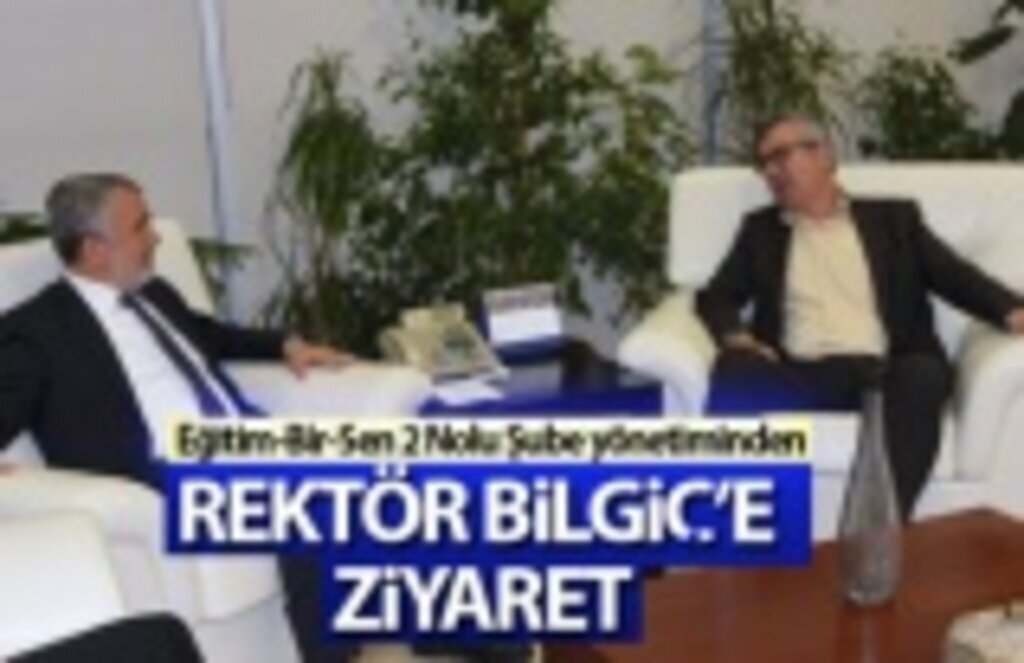 Başkan Demir'den Rektör Bilgiç'e Ziyaret