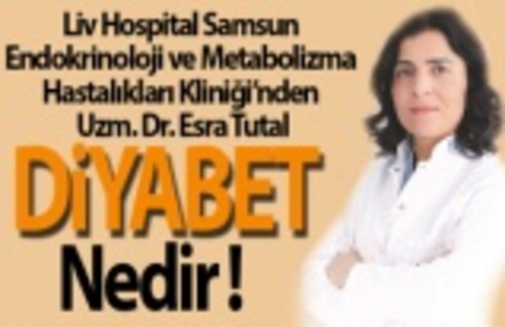 Liv Hospital Samsun Hastanesi Diyabet Hastalığı Hakkında Bilgiler Verdi