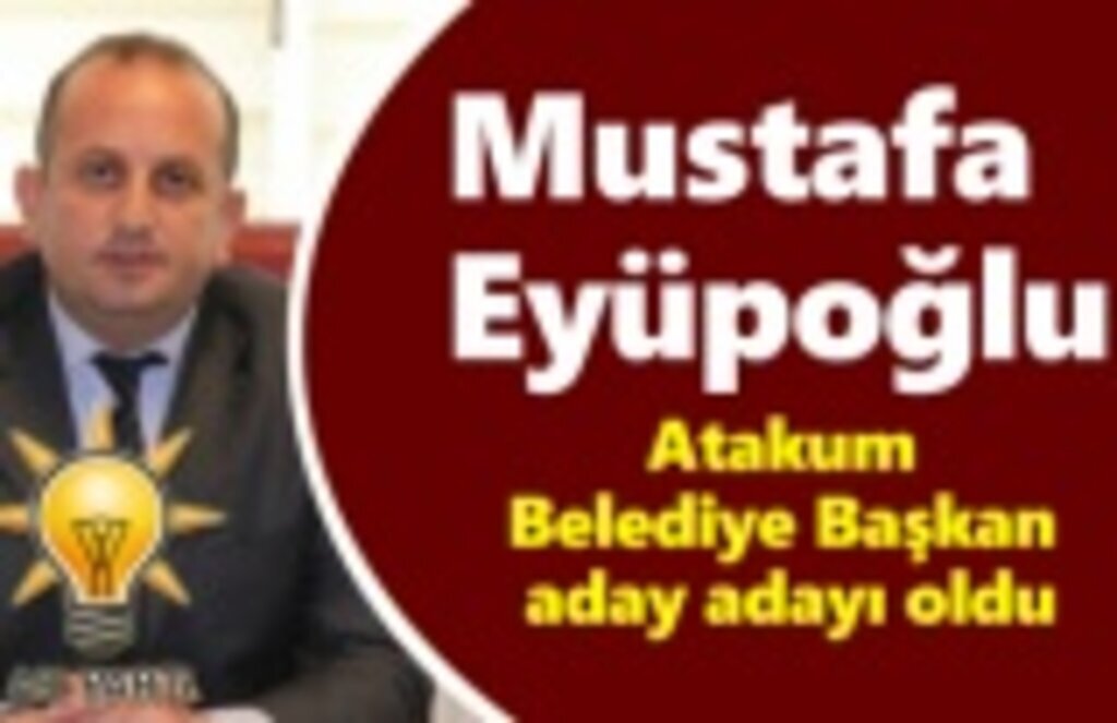 Mustafa Eyüpoğlu aday adayı oluyor