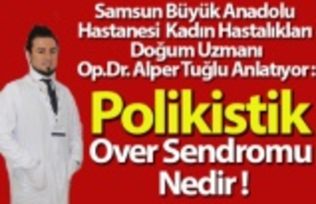 Samsun Büyük Anadolu Hastanesi Bilgilendiriyor