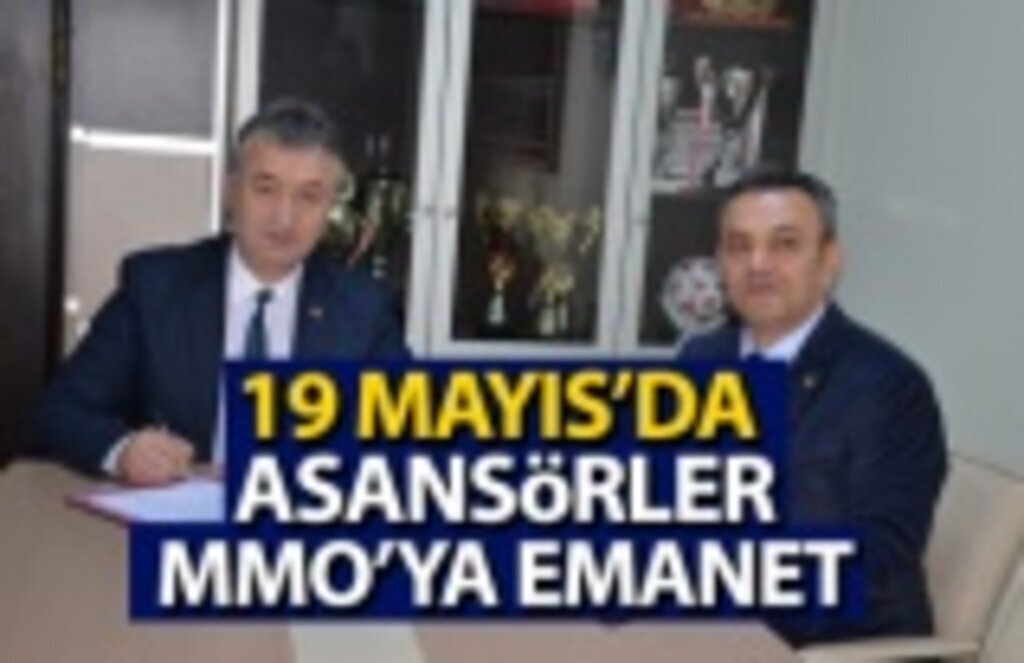 19 Mayıs'da Asansör Periyodik Kontrol Ptrotokolü İmzalandı