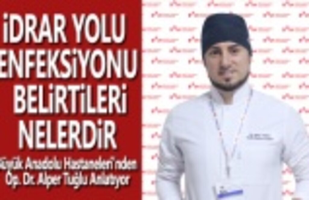 Büyük Anadolu Hastaneleri İdrar Yolu Enfeksiyonu Hakkında Bilgiler Verdi