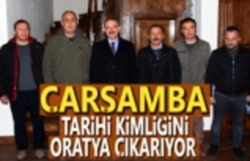 Çarşamba'ya Şehir Müzesi Kuruluyor