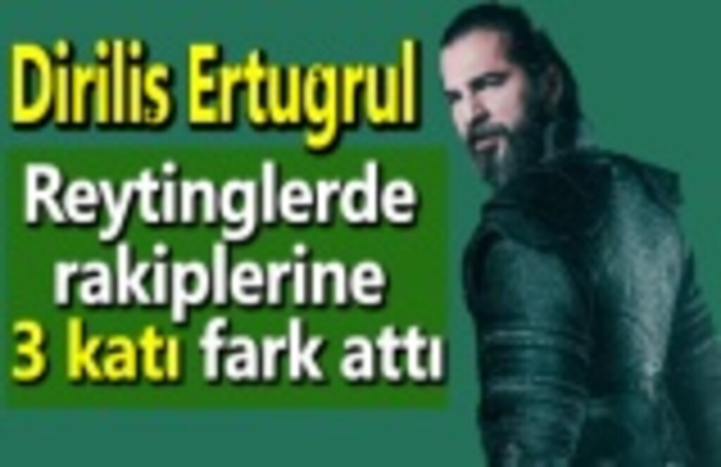 Diriliş Ertuğrul dizisi Türkiye ve Dünya sosyal medya gündemine taht kurdu