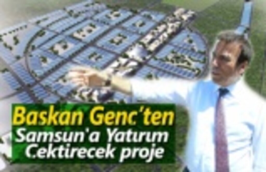 Genç'ten Samsun'a yatırım çektirecek proje