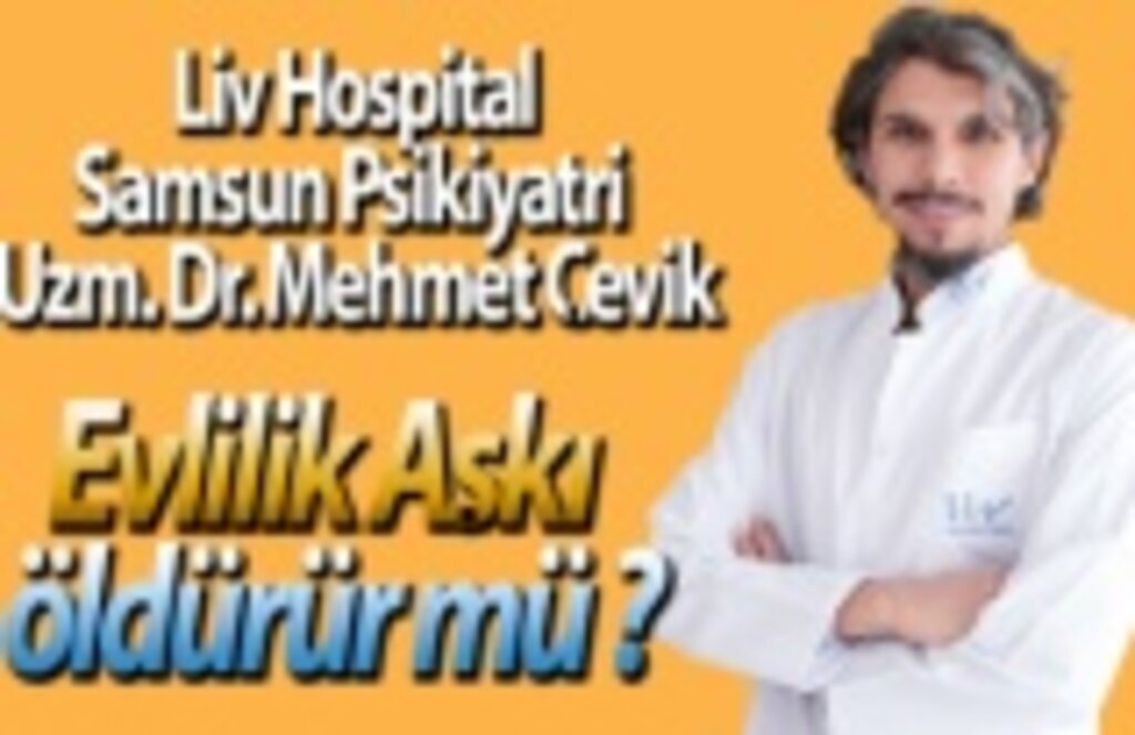 Liv Hospital Samsun Hastanesi Evlilik Üzerine Bilgiler Verdi