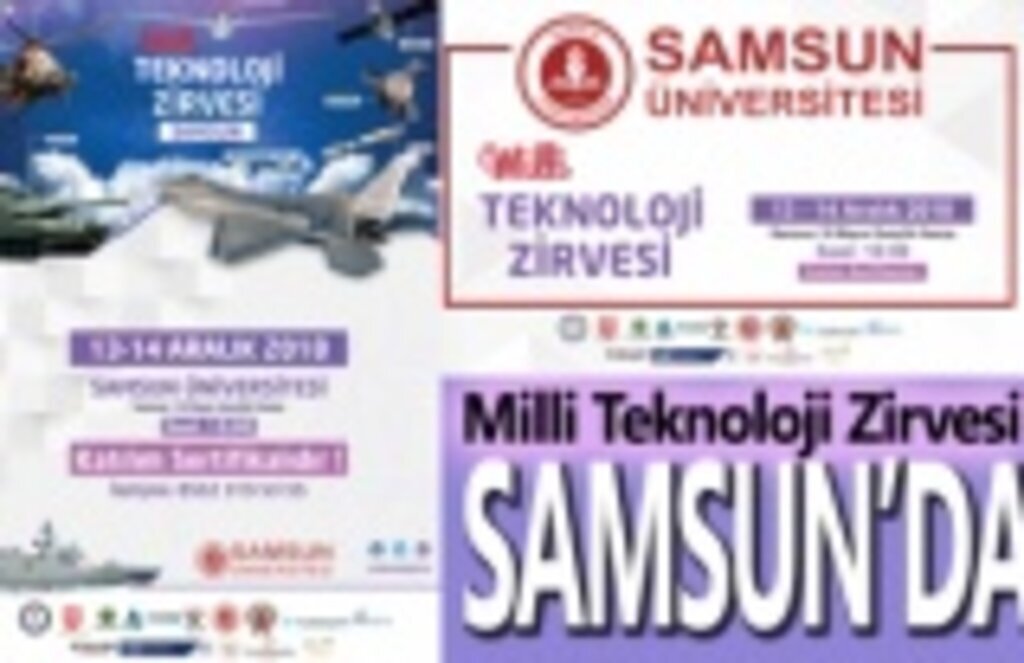 Milli Teknoloji Zirvesi Samsun'da