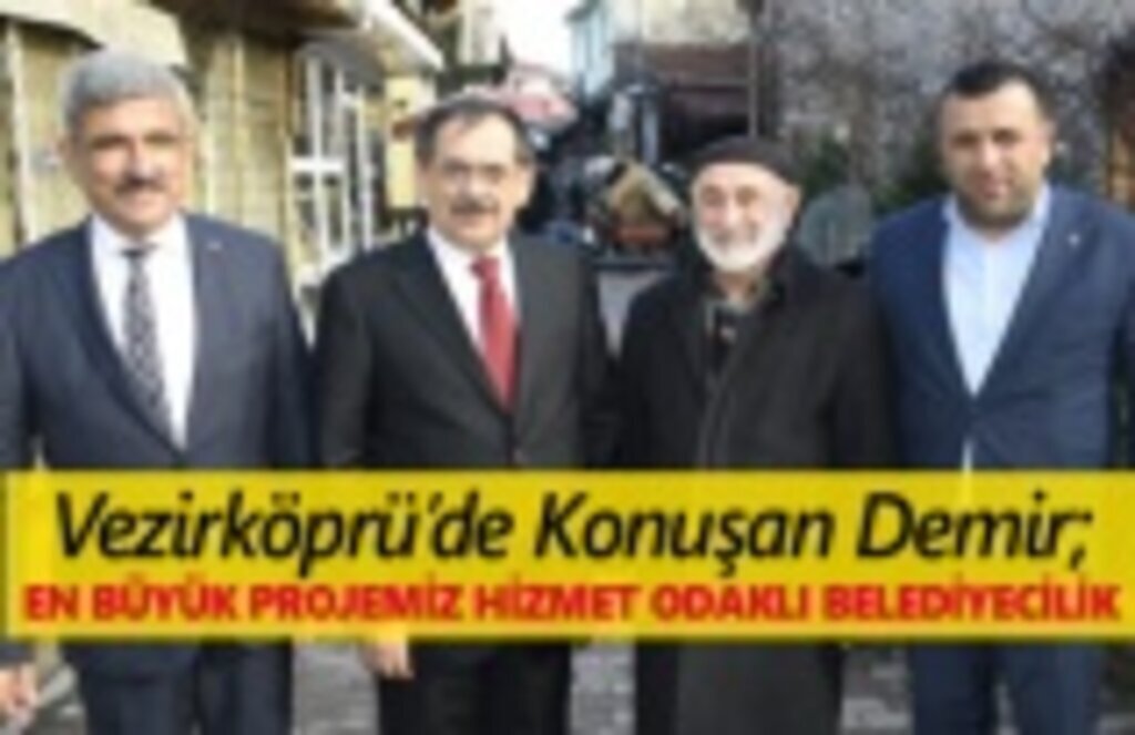 Mustafa Demir Vezirköprü'de
