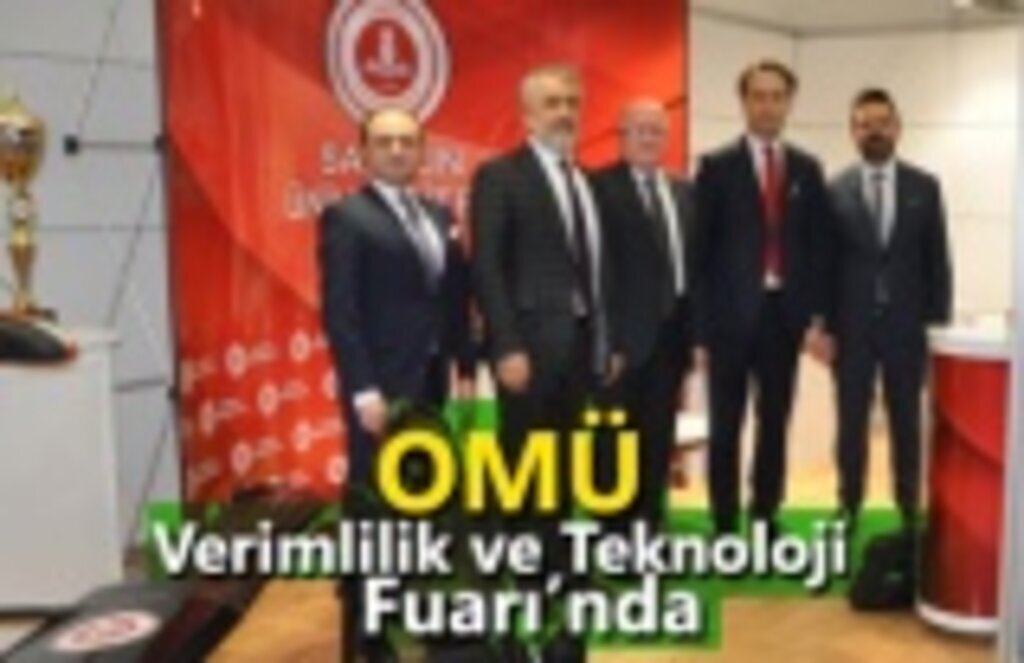 OMÜ, Verimlilik ve Teknoloji Fuarı’nda