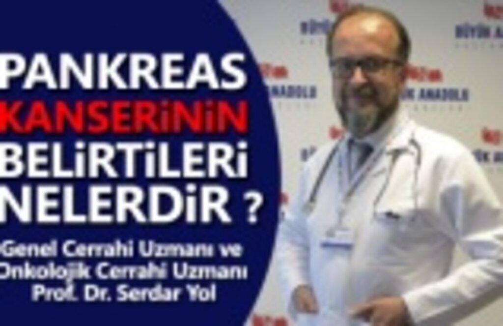 Pankreas kanserinde erken teşhis hayati önem taşıyor