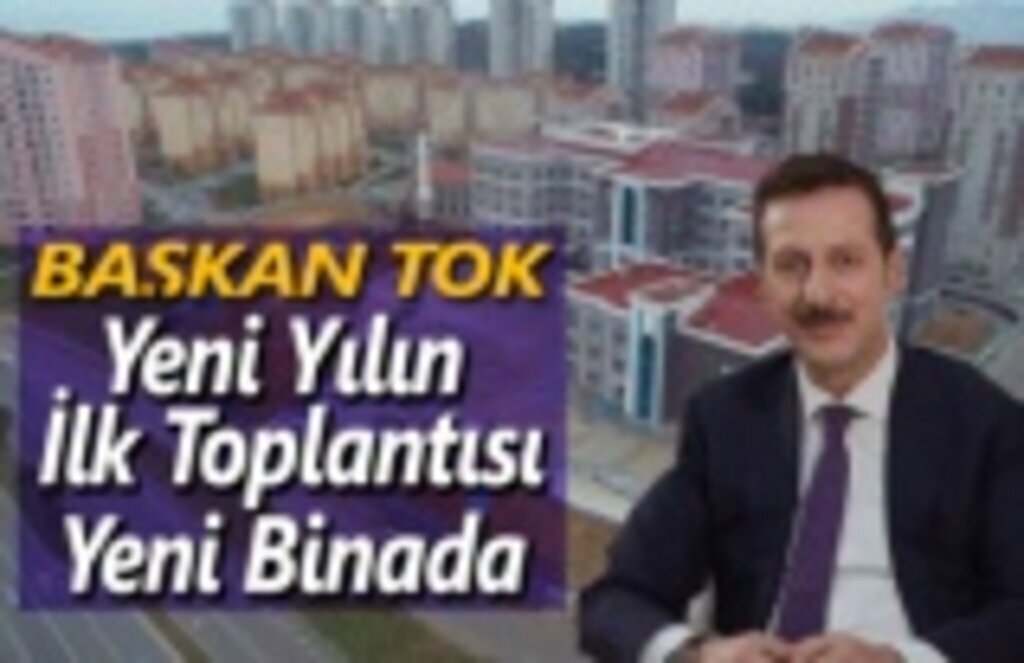 Yeni Hizmet Binası’nda Yeni Yılın İlk Meclis Toplantısı Yapılacak