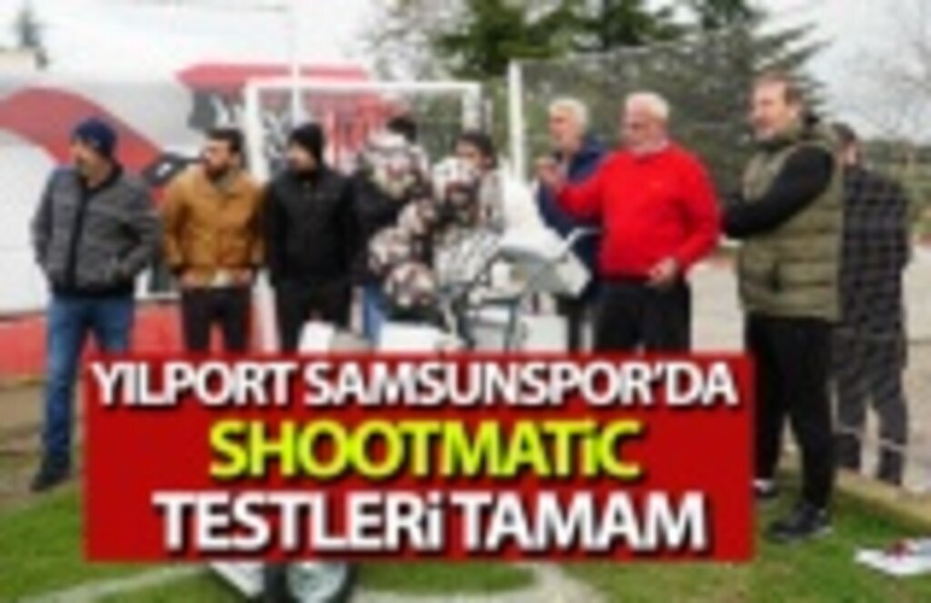 Yılport Samsunspor'a shootmatic makinesi alındı