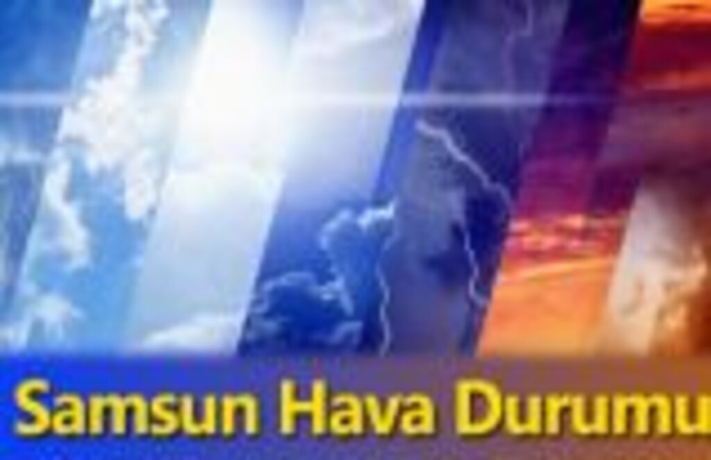 17 Ocak Perşembe Samsun Hava Durumu