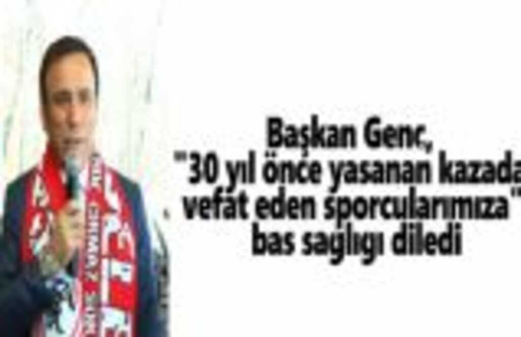 Başkan Genç, 