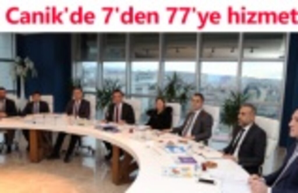 Canik'de 7'den 77'ye hizmet