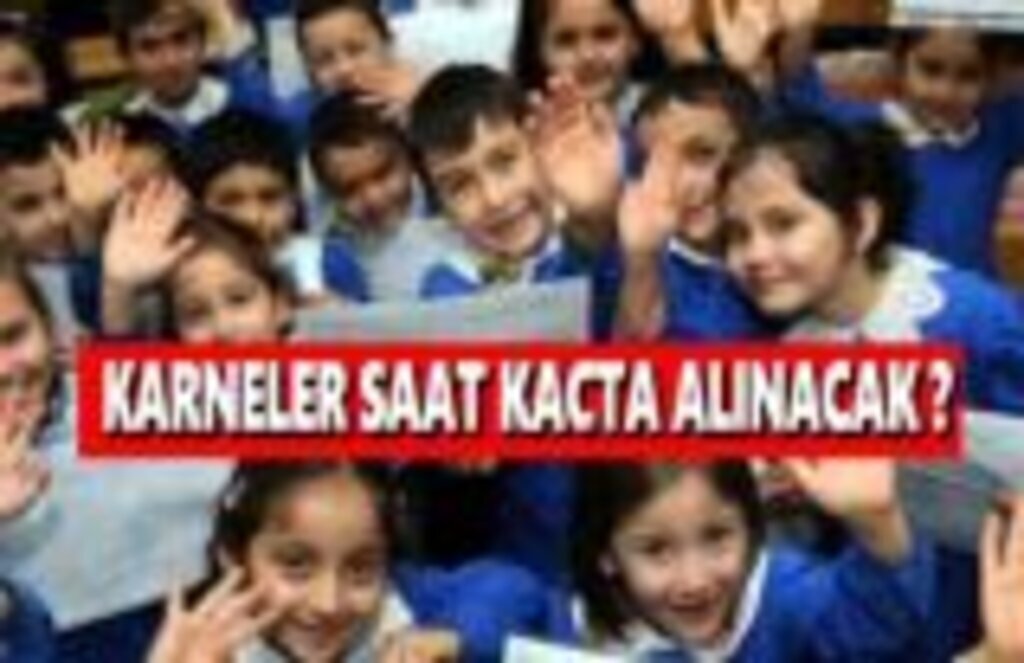 Karneler Saat Kaçta Alınacak ?