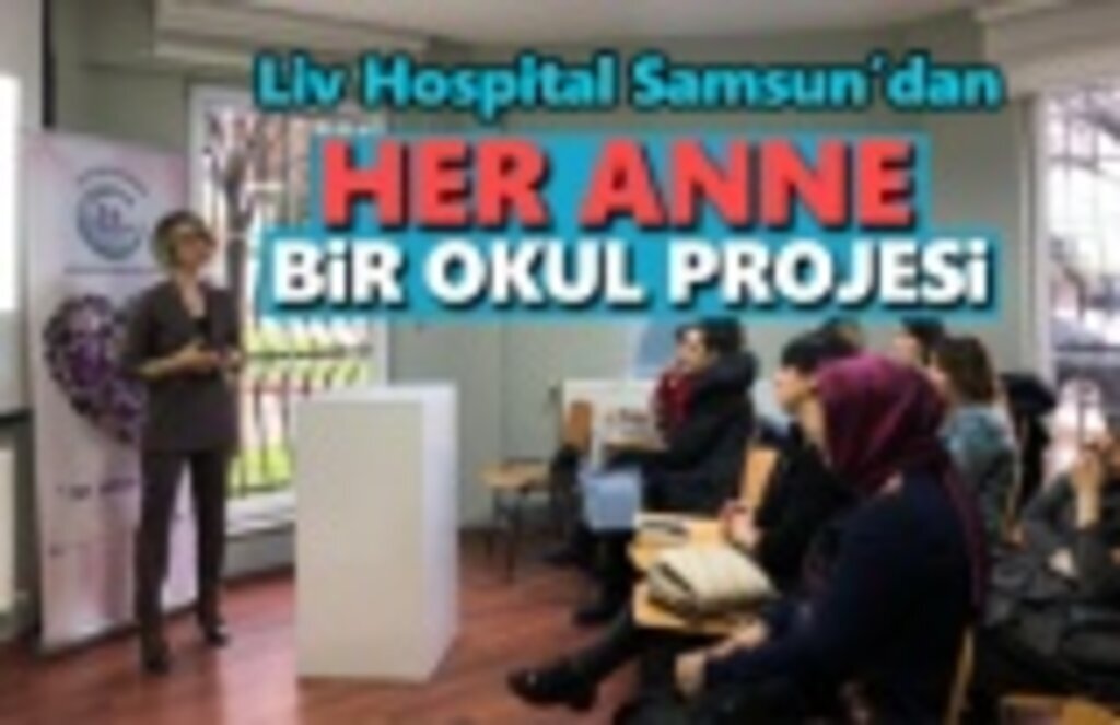 Liv Hospital'dan Her Anne Bir Okul Projesi