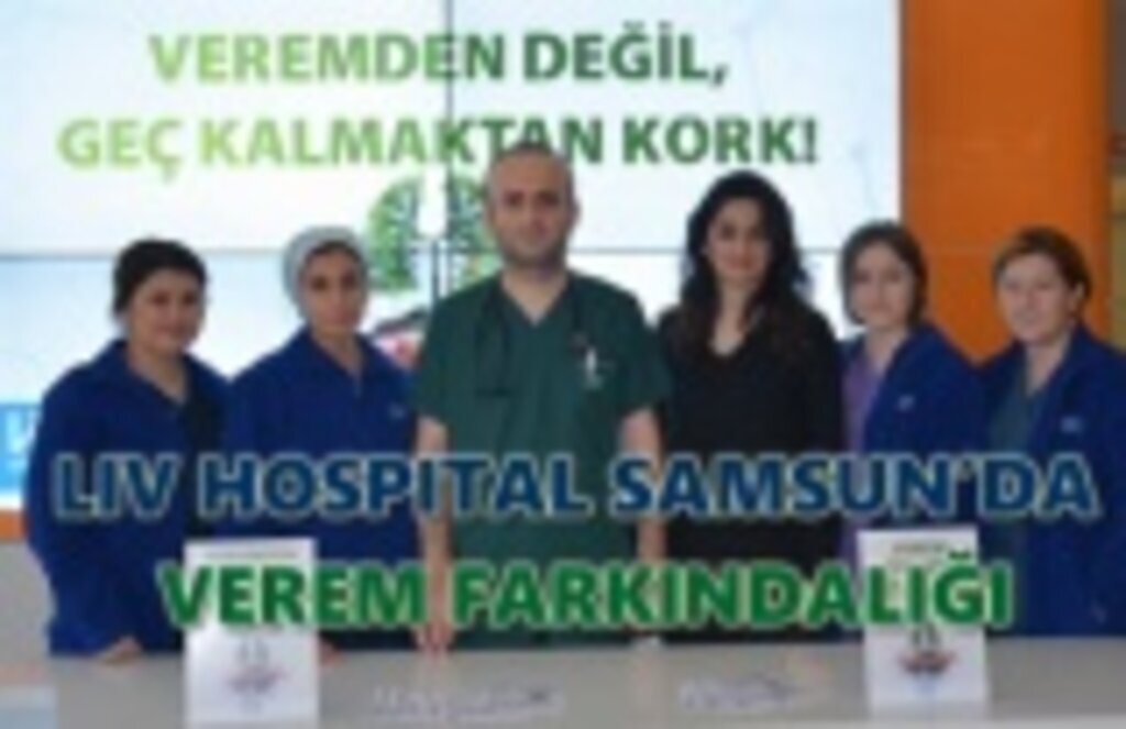 Liv Hospital Samsun'da verem farkındalığı