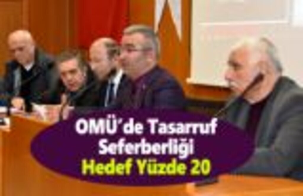OMÜ’de Tasarruf Seferberliği Hedef Yüzde 20