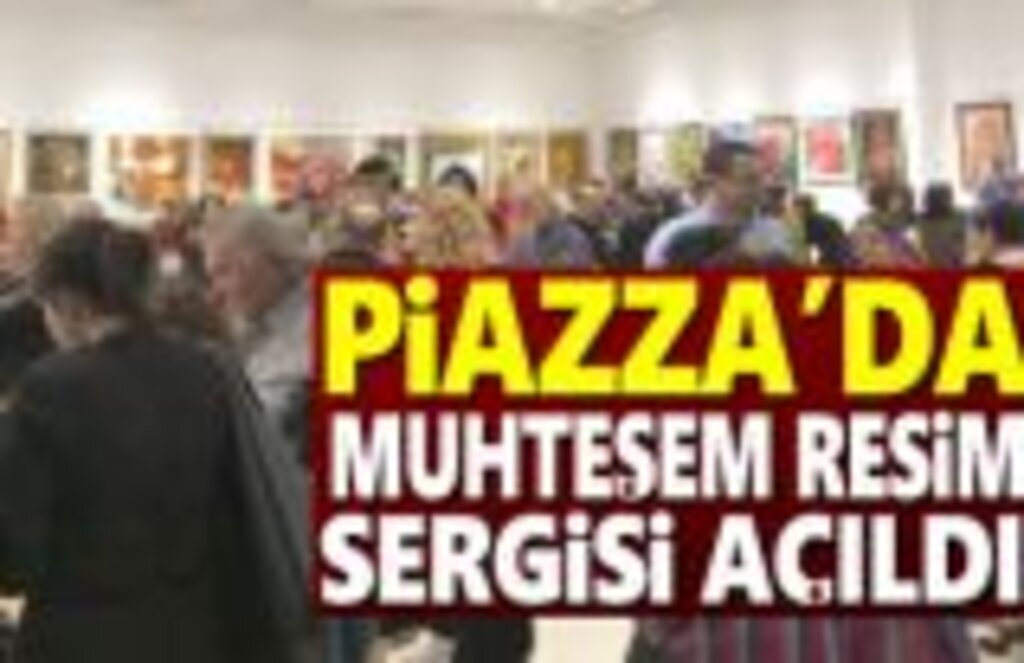 Piazza'da Karma Resim Sergisi Açıldı