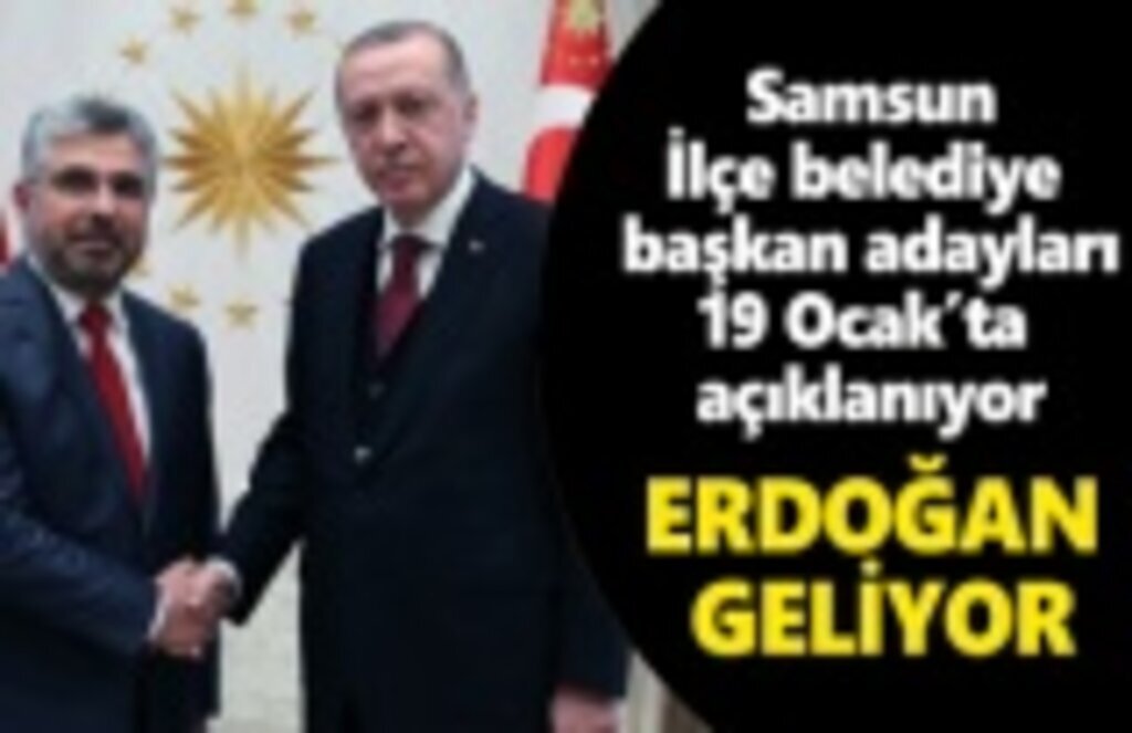 Recep Tayyip Erdoğan 19 Ocak'ta Samsun'a geliyor