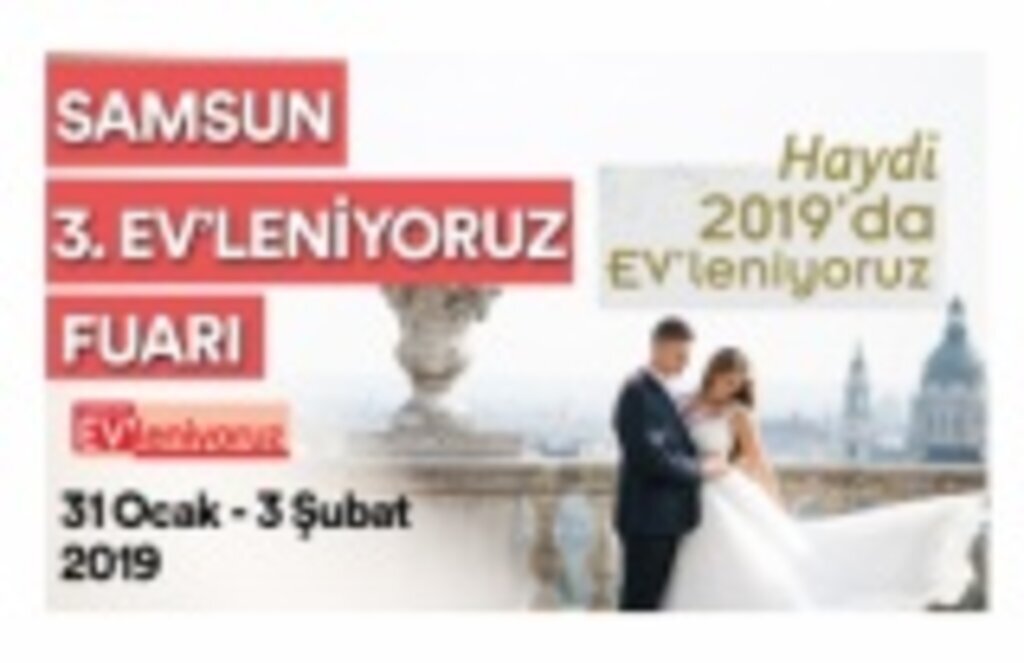 Samsun Ev'leniyoruz Fuarı için geri sayım başladı