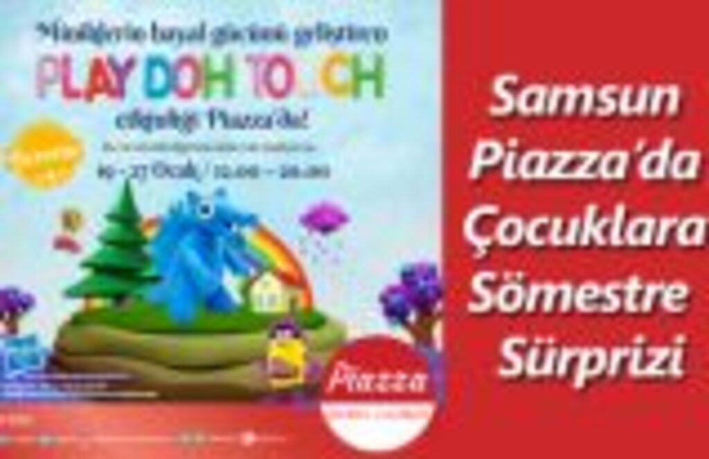 Samsun Piazza da Çocuklara Sürpriz Var!