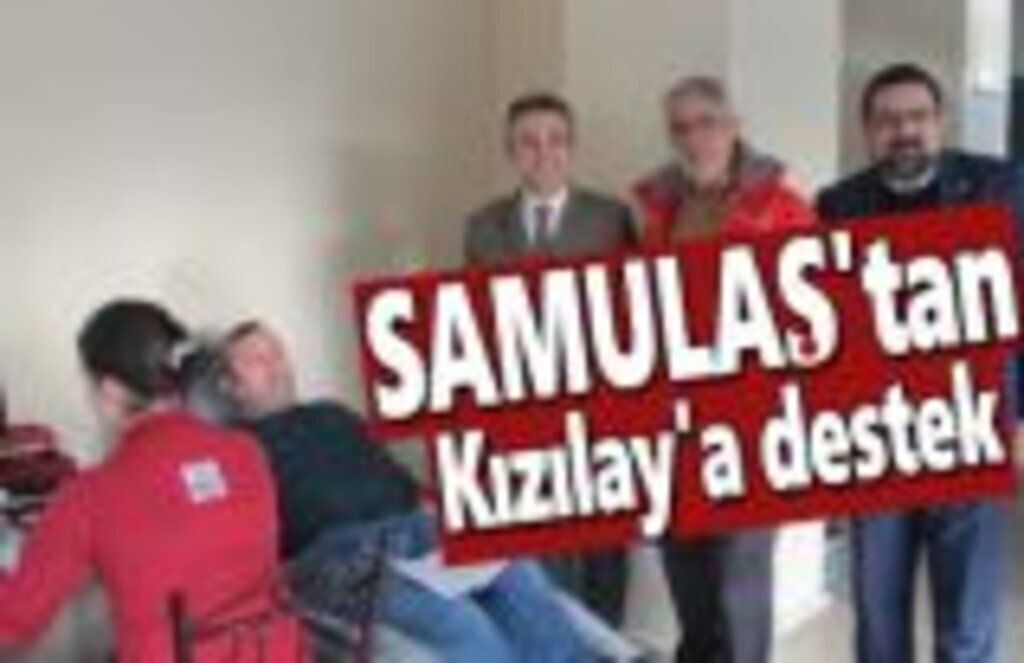 Samulaş Personeli kan bağışı için sıraya girdi
