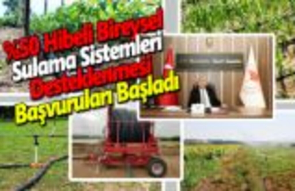 Sulama Sistemleri Desteklenmesi Başvuruları Başladı