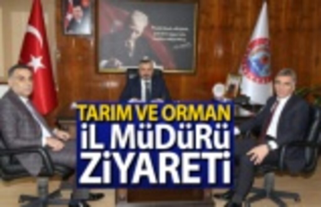 Tarım ve Orman İl Müdürü Kırmacı Ziyareti
