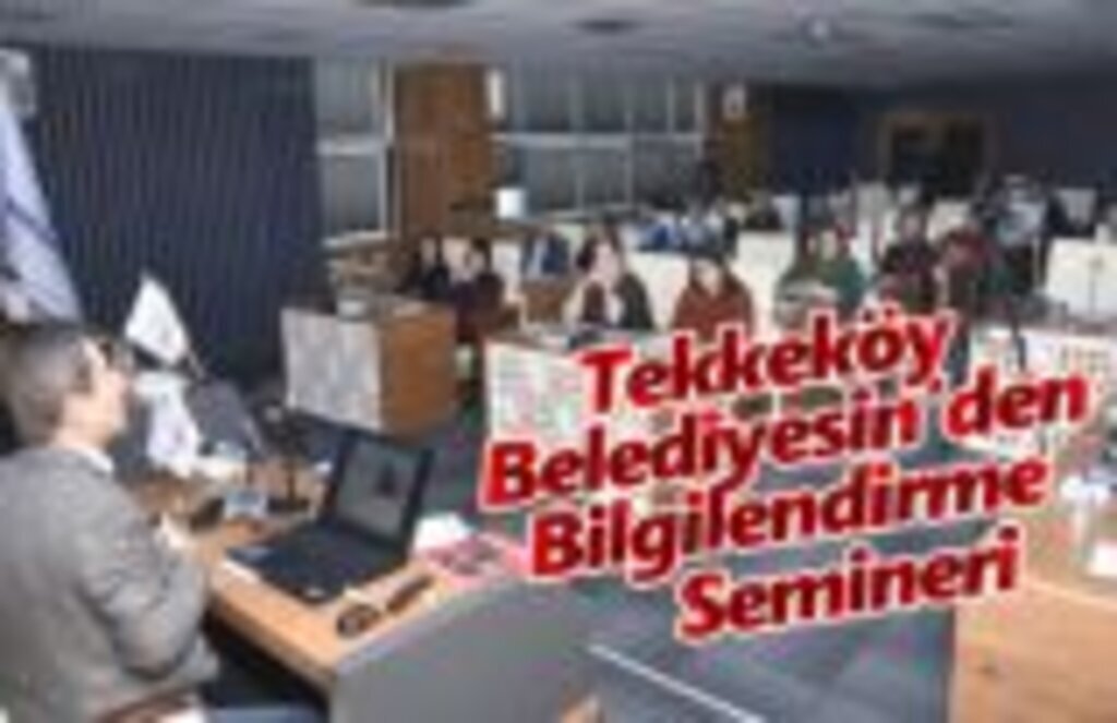Tekkeköy Belediyesi'nde Bilgilendirme Seminerleri Devam Ediyor
