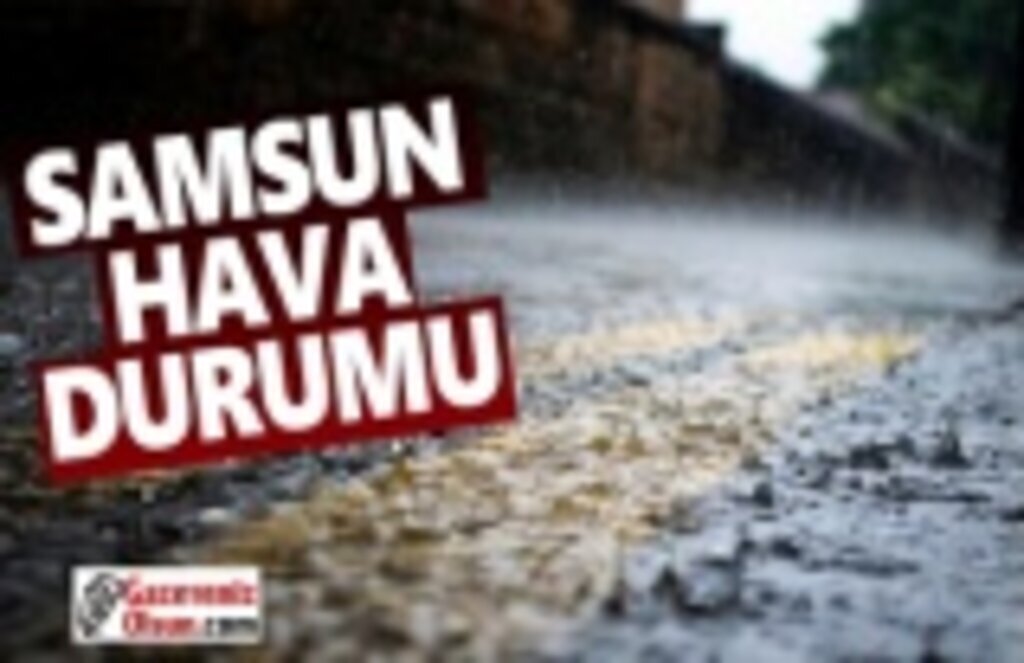 16 Şubat Cumartesi Samsun Hava Durumu