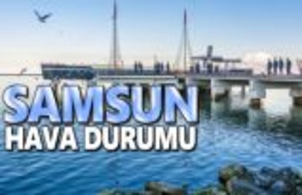 3 Şubat Pazar Samsun Hava Durumu