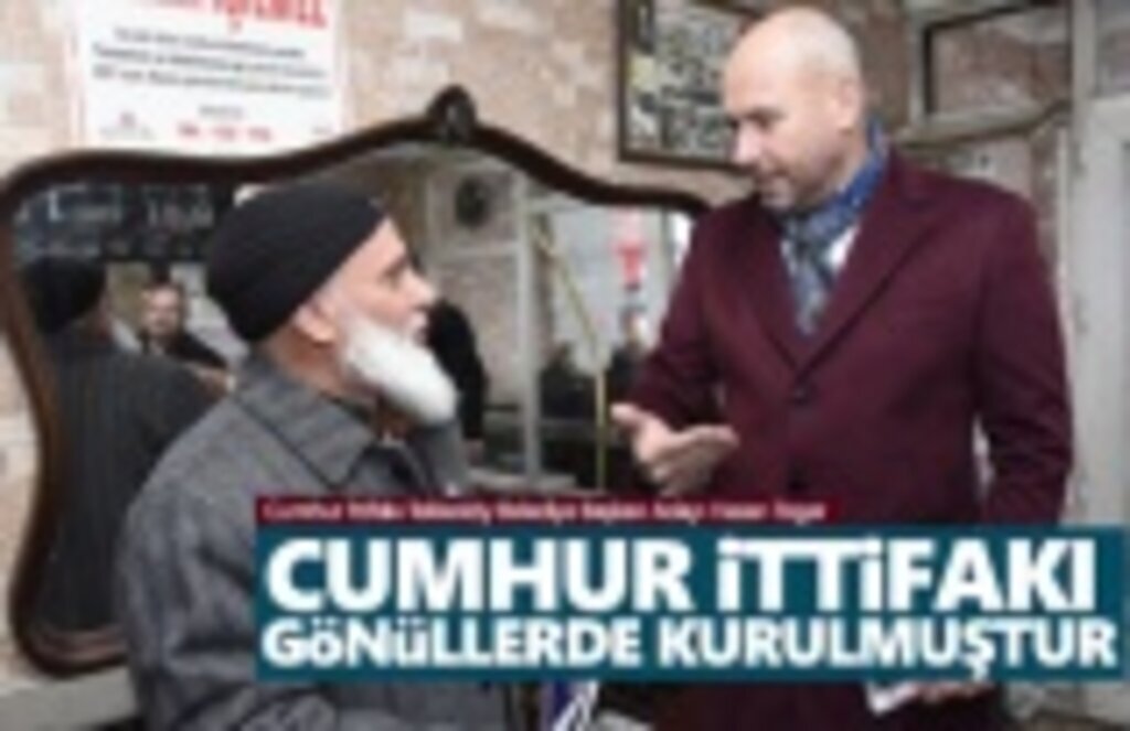 Başkan Togar; Cumhur İttifakı Gönüllerde Kurulmuştur