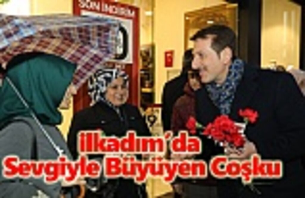 Başkan Tok’un Gönül Hareketi İlkadım’ı Sevgiyle Kuşattı