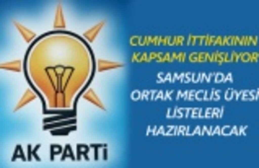 Cumhur İttifakı'nın Kapsamı Samsun'da Genişliyor